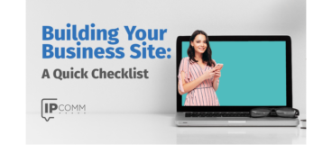 Building Your Business Site: A Quick Checklist